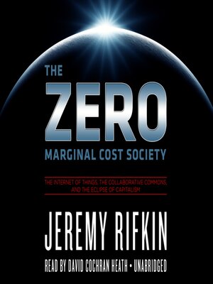 cover image of The Zero Marginal Cost Society